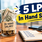 5 LPA In Hand Salary